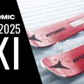 ATOMIC＜アトミック＞2024-2025年NEWモデルスキー板ラインナップをご紹介！