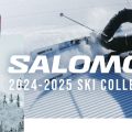 SALOMON＜サロモン＞2024-2025年NEWモデルスキー板を徹底紹介！